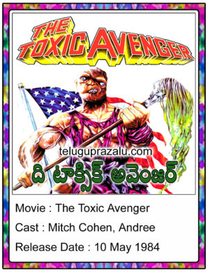 The Toxic Avenger (1984) Movie